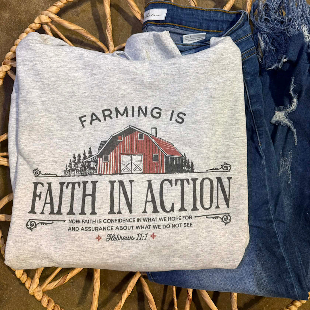 PRE-ORDER: Faith in Action Farming Tee | Crew | Hoodie